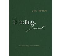 The Consistently Successful Traders - Trading Journal: Track you progress, development and growth as you continuously develop as a trader.