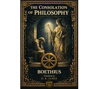 THE CONSOLATION OF PHILOSOPHY