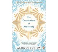 Alain de Botton The Consolations of Philosophy (Tascabile)