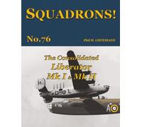 The Consolidated Liberator Mk I & Mk II: 76