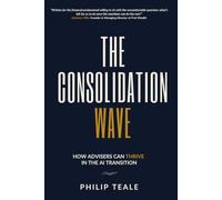 The Consolidation Wave: How Advisers Can Thrive In The AI Transition