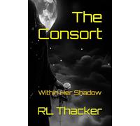 The Consort: Within Her Shadow