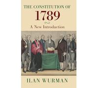 The Constitution of 1789: A New Introduction
