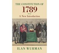 The Constitution of 1789: A New Introduction