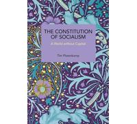 The Constitution of Socialism: A World without Capital