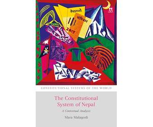The Constitutional System of Nepal: A Contextual Analysis