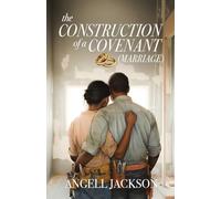 The Construction of a Covenant (Marriage)
