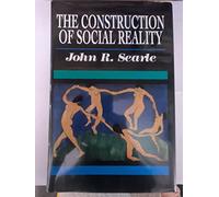 The Construction of Social Reality