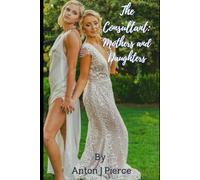 The Consultant: Mothers and Daughters