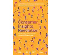 Steve Phillips Stephan Gans Ryan Barry Kate The Consumer Insights Re (Tascabile)