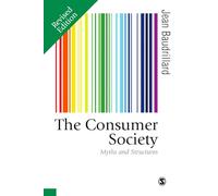 The Consumer Society: Myths and Structures