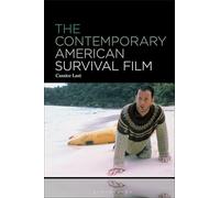 The Contemporary American Survival Film