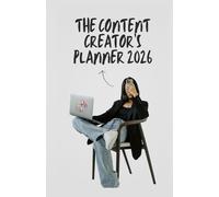 The Content Creator's Planner 2026
