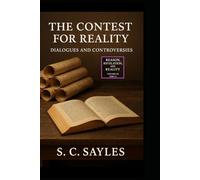 The Contest for Reality: Dialogues and Controversies