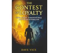 The Contest of Loyalty: Why were we Created?