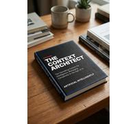 The Context Architect: Destroy App Fatigue. Master the Agentic Workflow.