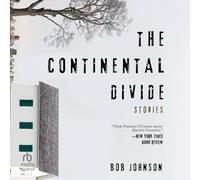 The Continental Divide: Stories