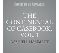 The Continental Op Casebook, Vol. 1