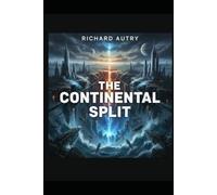 The Continental Split: North Amerca becomes two continents