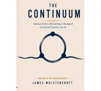 The Continuum: Decision-Centric Architecting in the Age of Connected Systems and AI