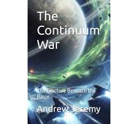The Continuum War: The Fracture Beneath the Basin