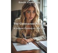 The Contracted Heiress: A Lesbian Coming-of-Age-Tale