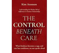 The Control Beneath Care