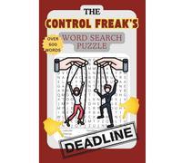 The Control Freak's Word Search Puzzle: Word Search for Adults | 6x9 Travel Friendly Puzzle Book | Funny Gifts | Gag Gift