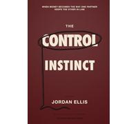 The Control Instinct: When Money Becomes the Way One Partner Keeps the Other In Line