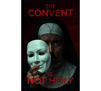 The Convent is Not Holy: Secrets behind the Holy walls