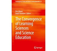 The Convergence of Learning Sciences and Science Education