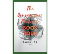 The Convergence Protocol: BOOK FOUR