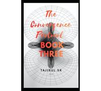 The Convergence Protocol: Book Three