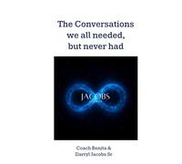 The Conversations we all needed, but never had