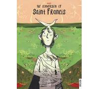 The conversion of Saint Francis - Astrid - 2018 - Kleiner Flug