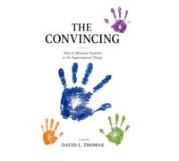 The Convincing: How to Motivate Students to Do Supernatural Things