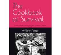 The Cookbook of Survival: Lower-Middle-Class Americana & Eldritch Comfort Foods