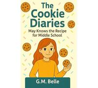 The Cookie Diaries: May Knows the Recipe to Middle School