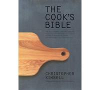 The Cook's Bible: The Best of American Home Cooking