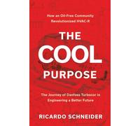 The Cool Purpose: The Journey of Danfoss Turbocor in Engineering a Better Future