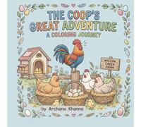 The Coop’s Great Adventure: A Coloring Journey