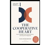 The Cooperative Heart - Game theory for modern relationships