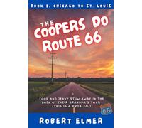 The Coopers Do Route 66: Book 1: Chicago to St. Louis