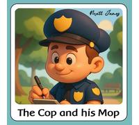 The Cop and his Mop: Unravel the plot of Blip the Cop and his hero antics
