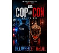 THE COP AND THE CON: Who Is Who?