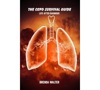 The COPD survival guide: Life after diagnosis