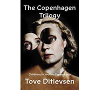 Tove Ditlevsen The Copenhagen Trilogy (Copertina rigida) Copenhagen Trilogy