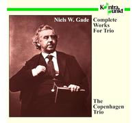 The Copenhagen Trio - Gade: Complete Works For Trio