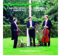 The Copenhagen Trio - Mendelssohn-Bartholdy: Piano Trios