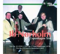 The Copenhagen Trio - Norholm: Piano Trios